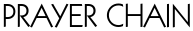 PRAYER CHAIN